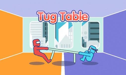 game pic for Tug table